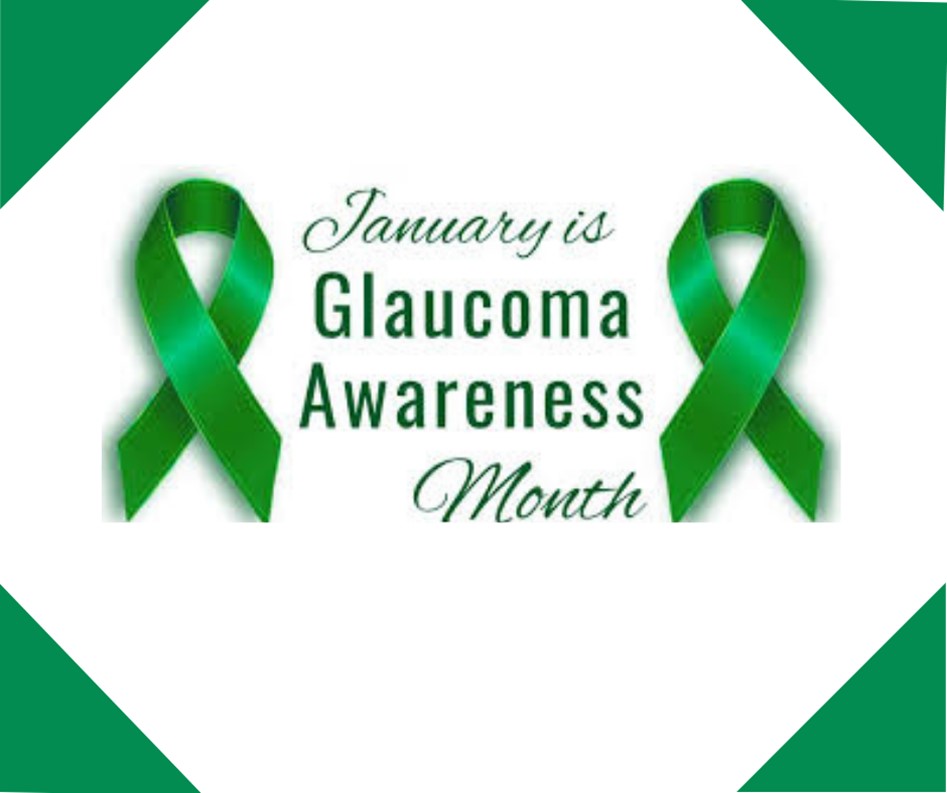 National Glaucoma Awareness Month