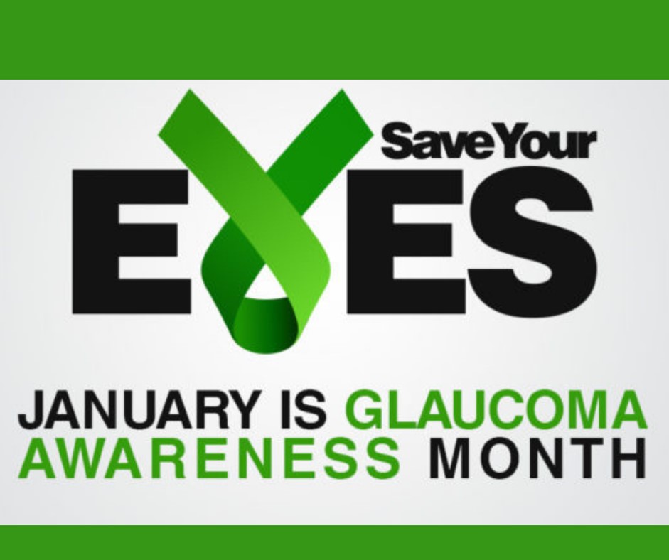 January Is Glaucoma Awareness Month