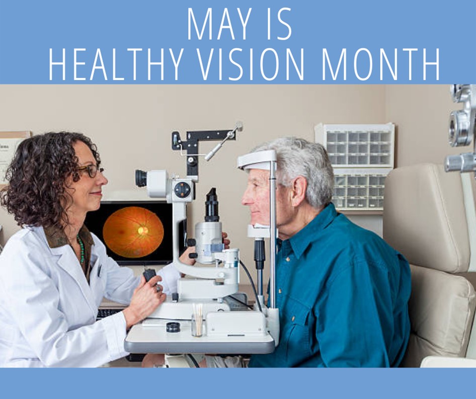 May Is Healthy Vision Month