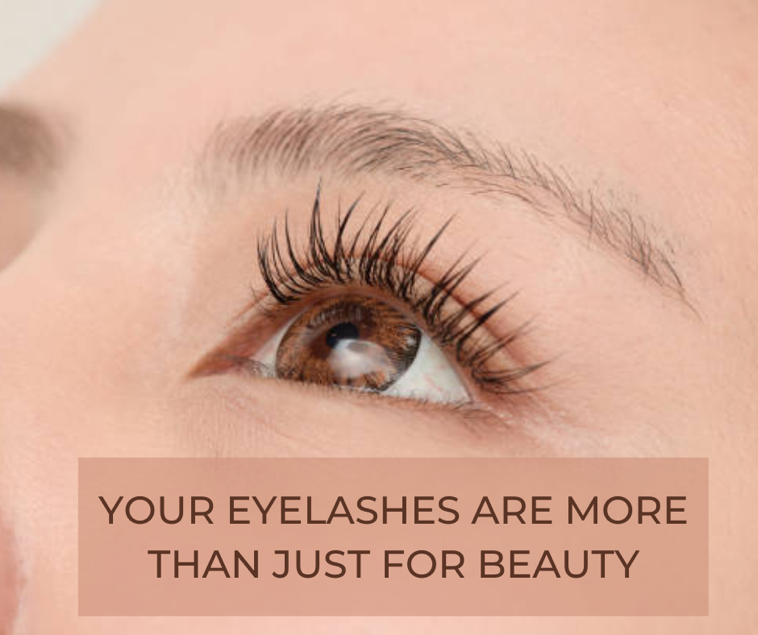 Your Eyelashes Are More Than Just For Beauty