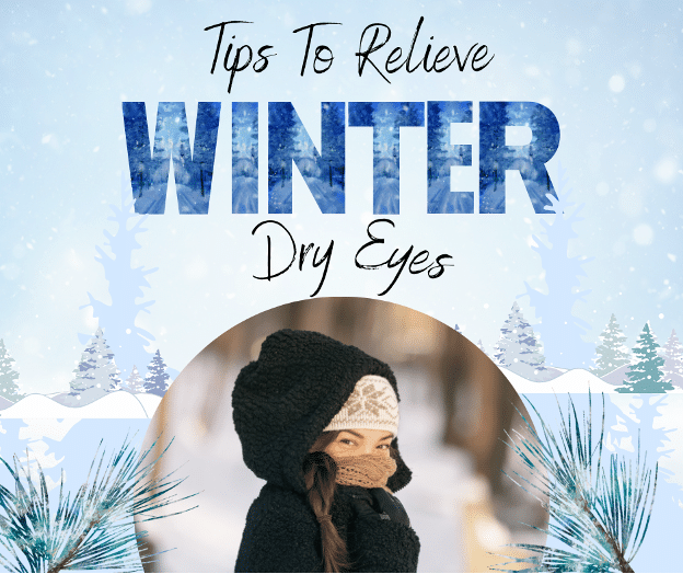relieve your winter eyes